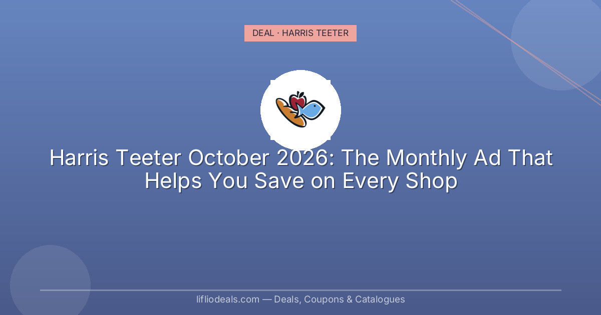 Harris Teeter October 2026: The Monthly Ad That Helps You Save on Every Shop